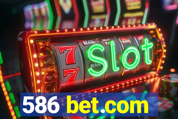 586 bet.com